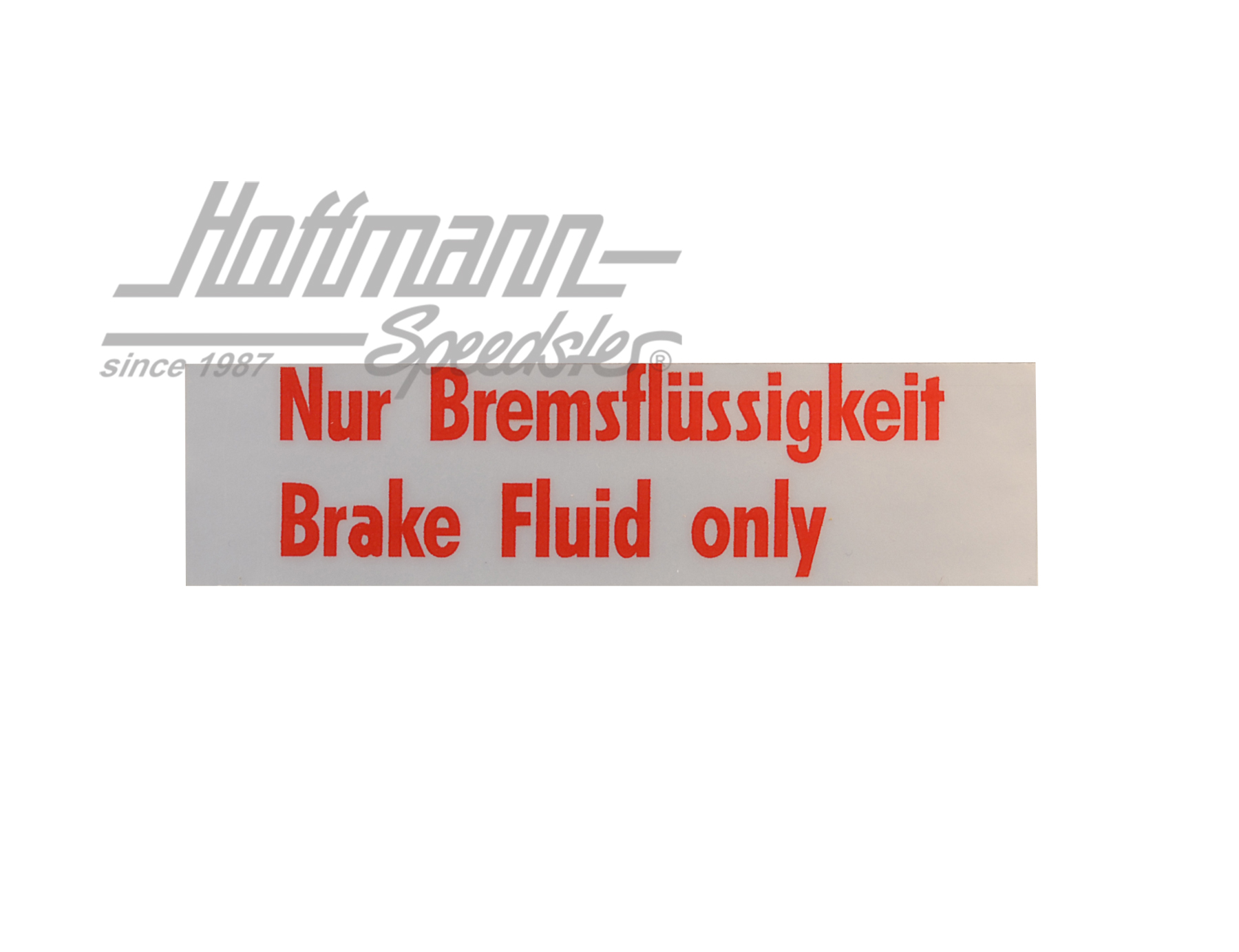 Aufkleber "Bremsflüssigkeit" |  | 021-0197-40